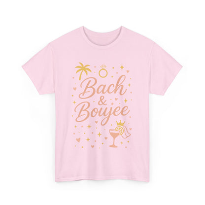 Bach & Boujee Bridal Party  Shirt, Bachelorette Party Tee, Bridesmaid Wedding Tee, Hen Party Top, Bridal Shower,  Bridesmaids Gift