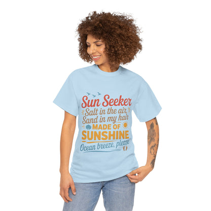 Sun Seeker Summer Quote Shirt, Made of Sunshine Beach Vibes Tee, Ocean Breeze Please Shirt for Women, Salt in the Air Sand in My Hair Top
