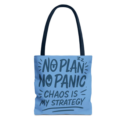Funny Quote Tote Bag, Reusable Grocery Bag, Gift for Students, Beach Tote, Everyday Tote, Chaos Strategy Bag, Unique Shopping Bag