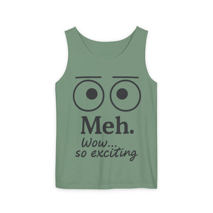 Mens Funny Graphic Tank Top, 'Meh. Wow... so exciting.' Casual Wear, Gifts for Him/Her, Summer Outfits, Party Wear