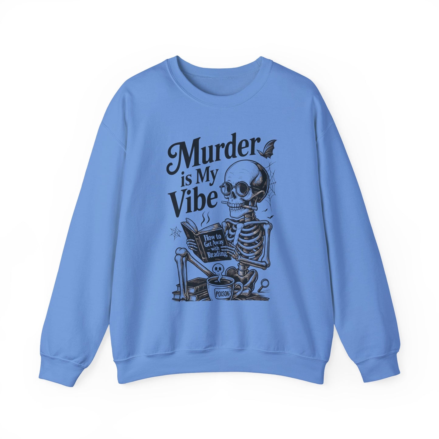Murder is My Vibe Crewneck Sweatshirt, Cozy Gift for Halloween, Unique Sweatshirt, Skull Graphic, Fall Fashion, Unisex Pullover