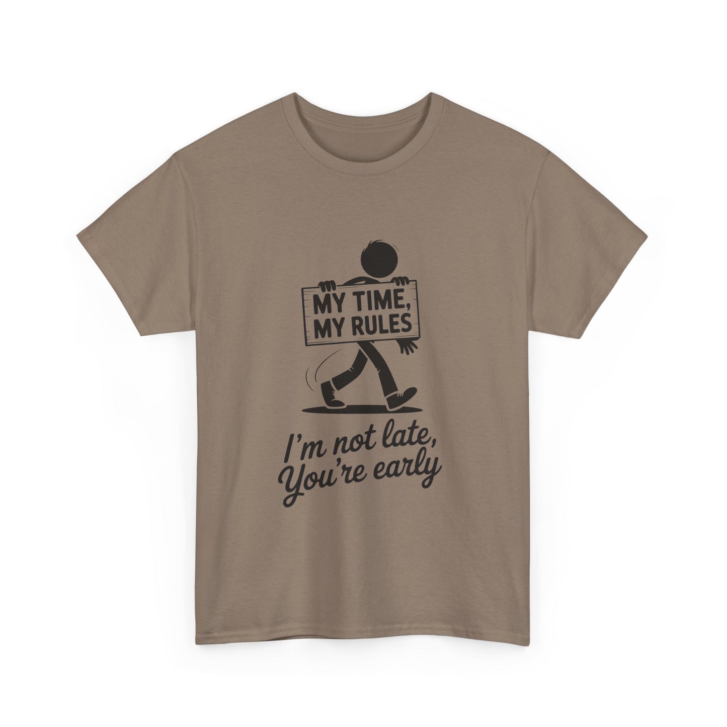 My Time My Rules Men's T-Shirt, Funny T-Shirt, Casual Wear, confident Men's shirt, self love t shirt, Time Management Humor, sassy quote tee