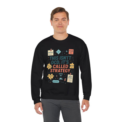Funny Mens Strategy Sweatshirt, This Isnt OCD Its Called Strategy, Smart Planning Pullover Gift for Him, Gift for Strategists