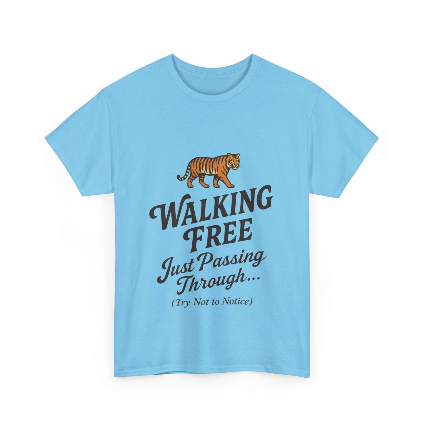 Walking Free Tiger Shirt for Men - Just Passing Through Funny Graphic Tee - Wild Animal Casual Top, Gift Nature Lovers