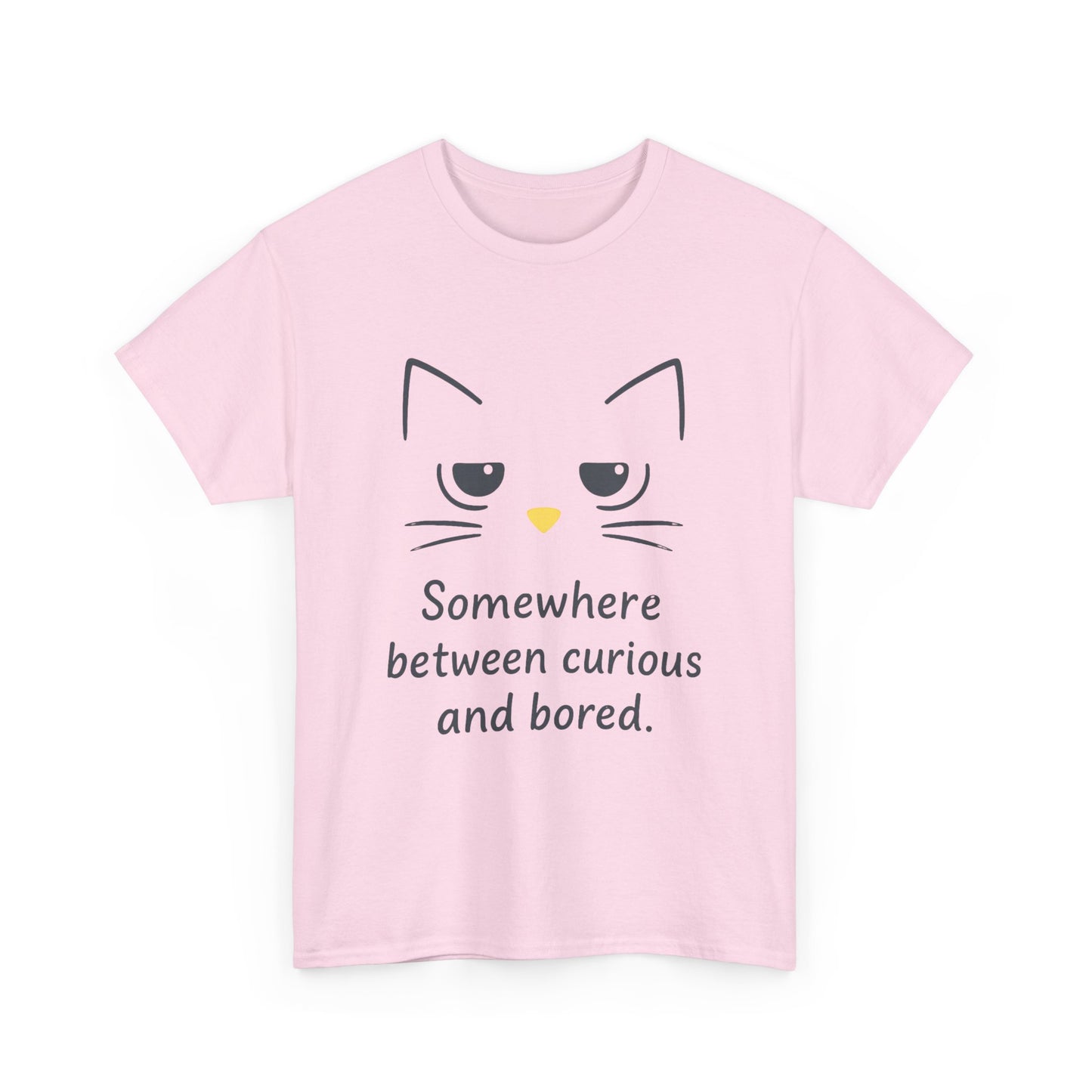 Funny Cat Quote Womens Tee, Comfortable Casual Shirt, Gift for Cat Lovers, Everyday Wear, Unique Humor Tee, Relaxed Fit Cotton