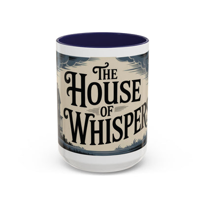 The House of Whispers Mug, Haunted Mansion Gothic Coffee Cup, Spooky Halloween Gift for Horror Lovers, Accent Coffee Mug (11, 15oz)