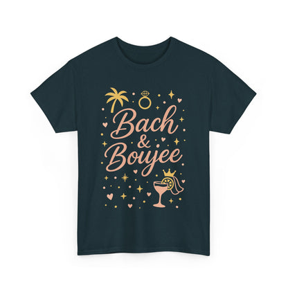 Bach & Boujee Bridal Party  Shirt, Bachelorette Party Tee, Bridesmaid Wedding Tee, Hen Party Top, Bridal Shower,  Bridesmaids Gift