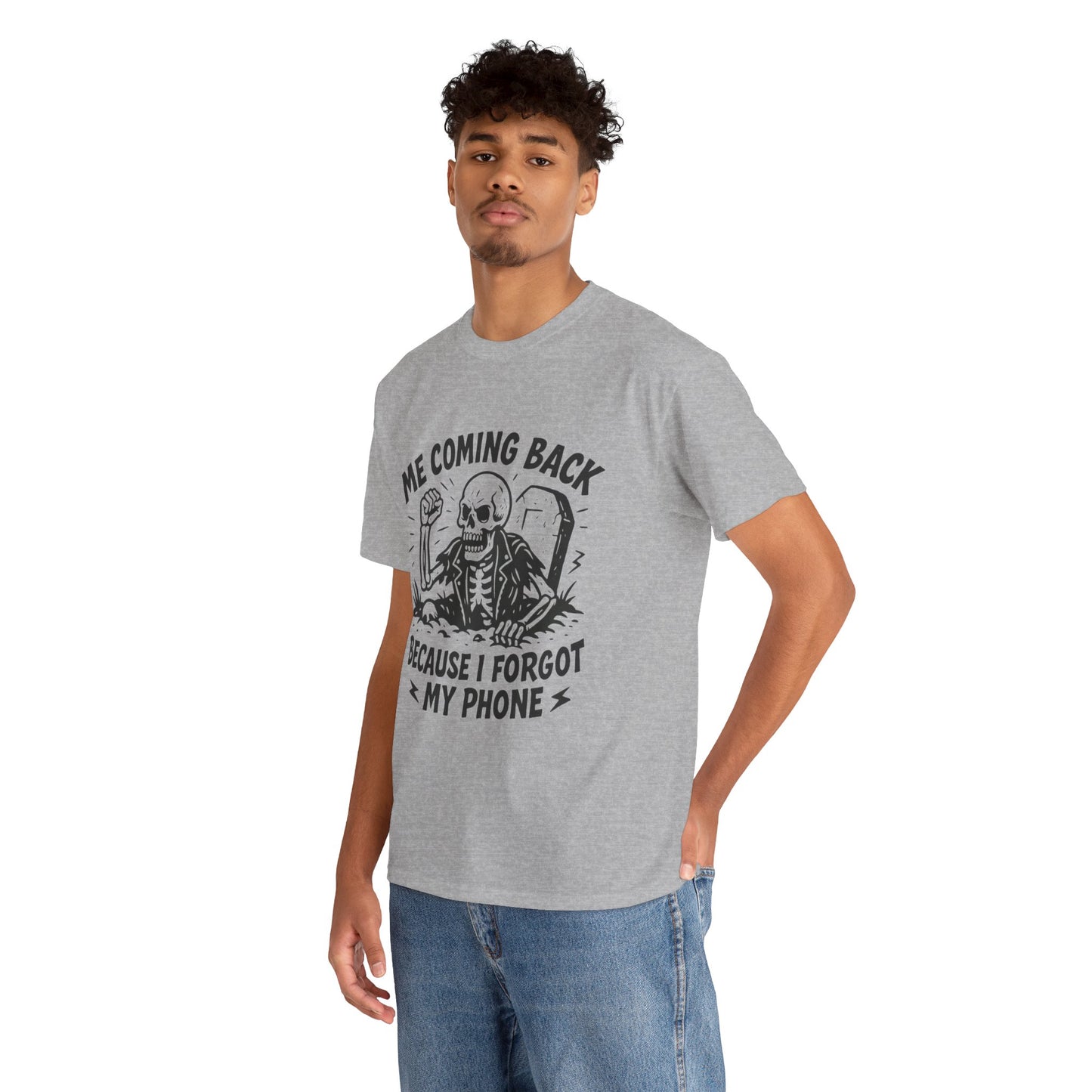 Forgot My Phone T-Shirt, Funny Skeleton Coming Back From Grave Tee, Dark Humor Shirt for Men, Humor Tee, funny skull shirt