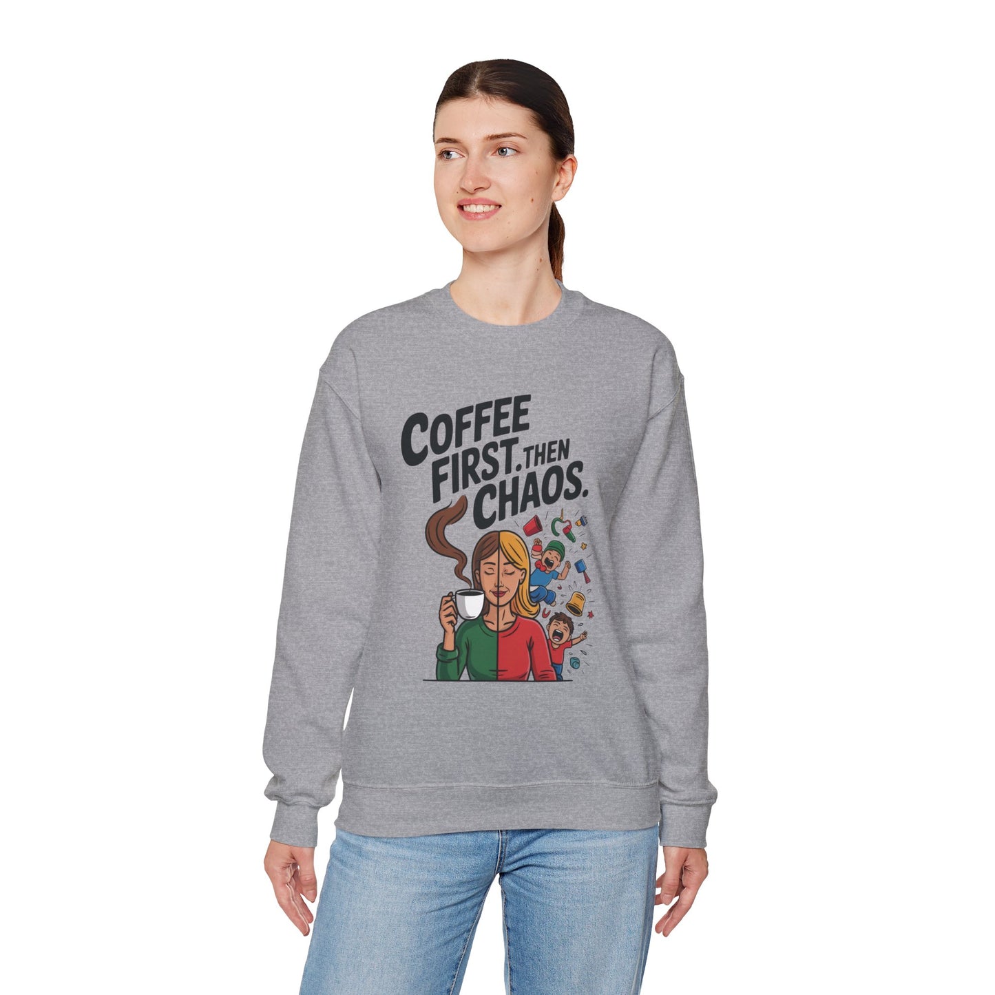 Coffee First Then Chaos Sweatshirt,  Ideal Gift for Moms, Fun Casual Wear, Funny Mom Life Sweatshirt, Mother's Day Gift