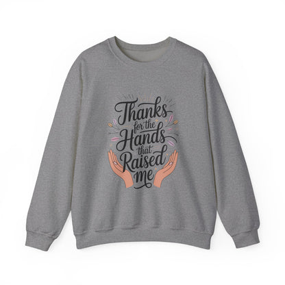 Thanks for the Hands That Raised Me Shirt, Mother's Day Gift, Appreciation Shirt for Mom, thankful mom tee