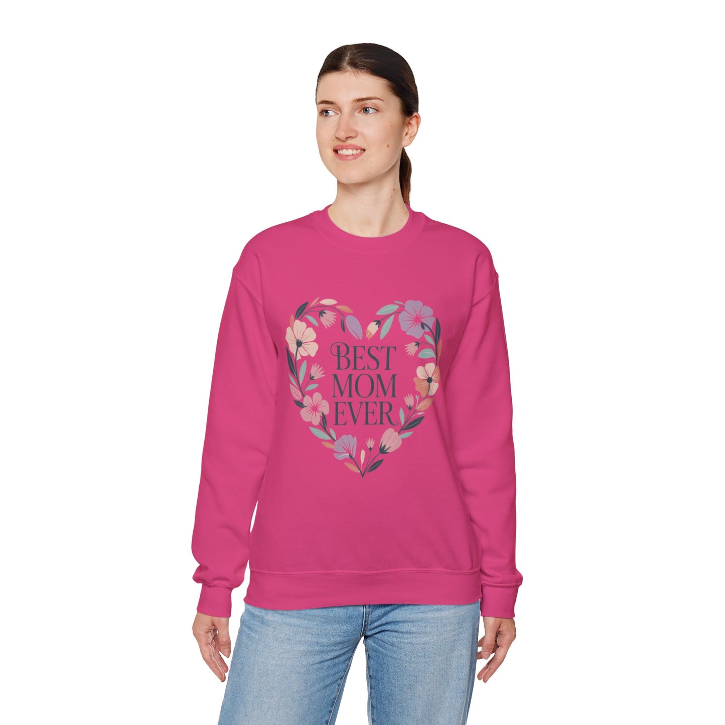 Best Mom Ever Sweatshirt - Perfect Gift for Mother's Day, Cozy Crewneck, Floral Design, Women's Gift, New Mom Gift