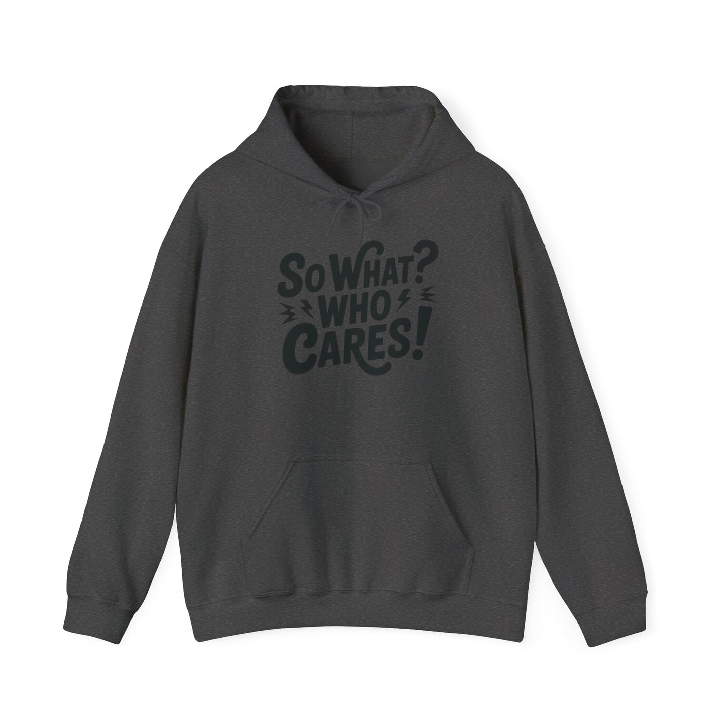 So What? Who Cares! Funny Mens Hoodie, Bold Statement Design, Lightning Graphic Pullover, Rebellious Urban Humor, Funny Streetwear