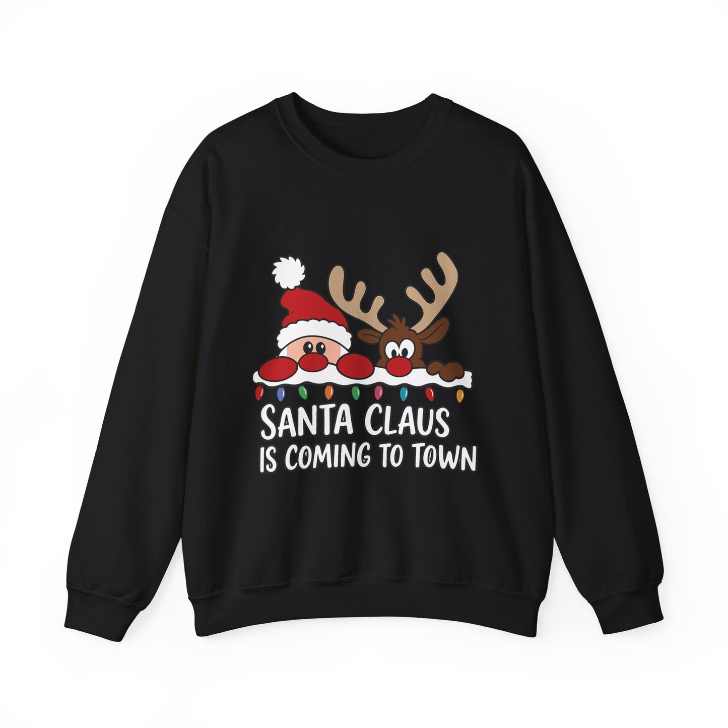 Santa Claus Is Coming to Town Women's Christmas Sweatshirt, Cute Santa - Reindeer Holiday Jumper