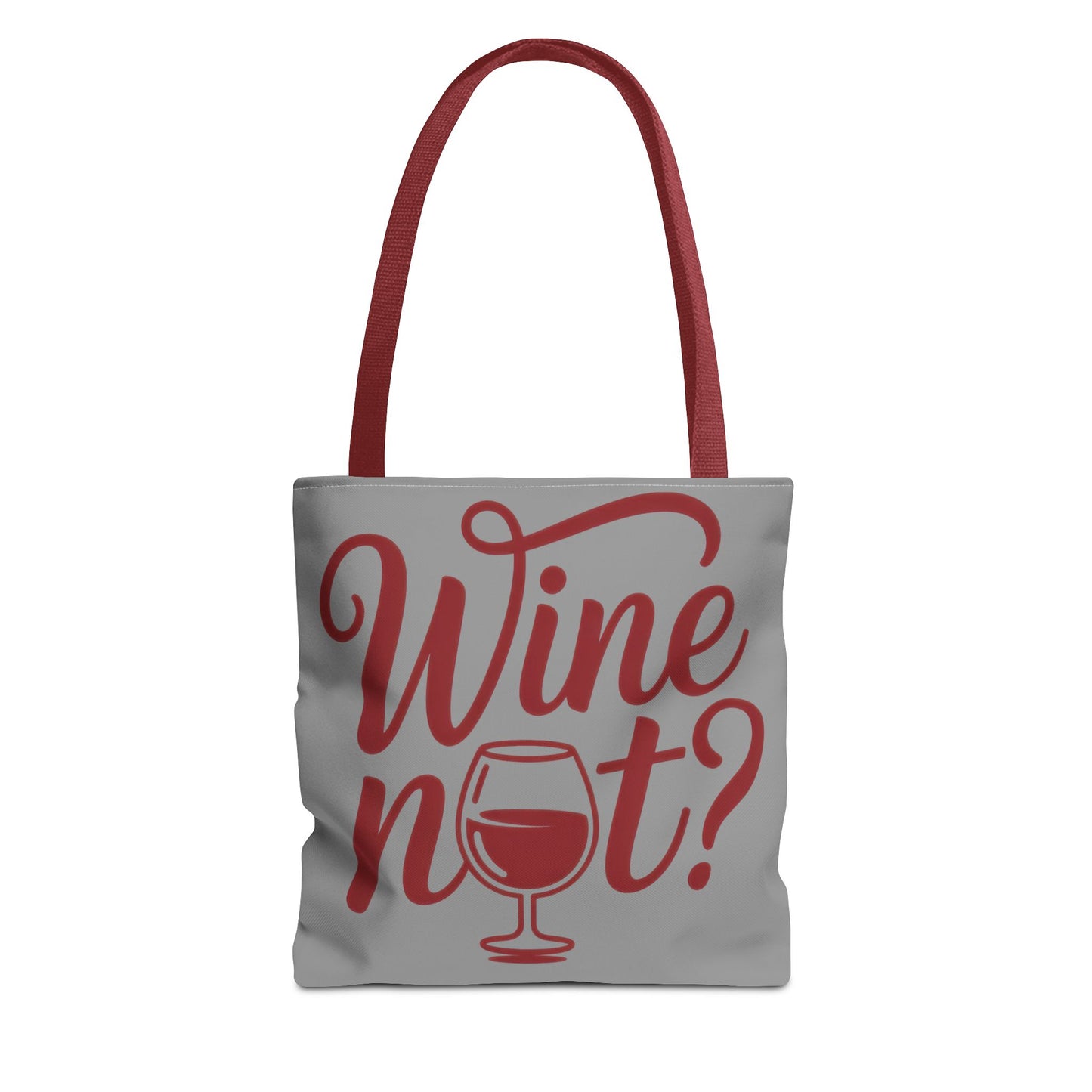 Wine Not? Tote Bag - Fun Wine Lover's Accessory for Parties, Gift for Wine Enthusiasts, Perfect for Grocery or Beach Outings, AOP Design