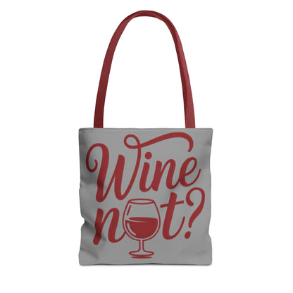 Wine Not? Tote Bag - Fun Wine Lover's Accessory for Parties, Gift for Wine Enthusiasts, Perfect for Grocery or Beach Outings, AOP Design
