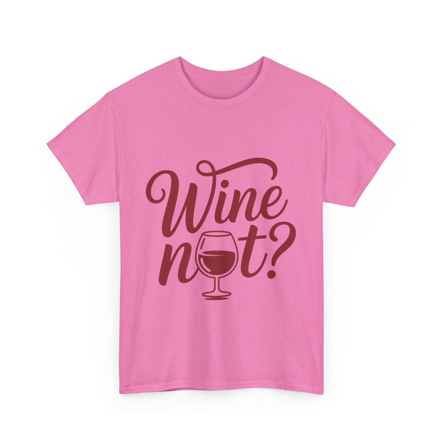 Funny Wine Lover Shirt, Wine Not Graphic Tee, Unisex Heavy Cotton T-Shirt,  Pun Shirt for Wine Drinkers & Party Vibes, Gift for Wine-tasting