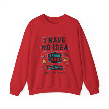 Error 404 Humor Crewneck Sweatshirt, Comfy Unisex Oversized Sweater, Fun Casual Wear, Tech Lover Gift, Everyday Loungewear