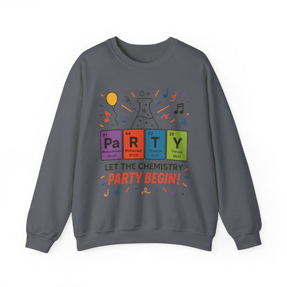 Party Chemistry Crewneck Sweatshirt, Chemistry Sweatshirt, Science Gift, Cute Crew Neck, Birthday Sweatshirt, Unisex Pullover