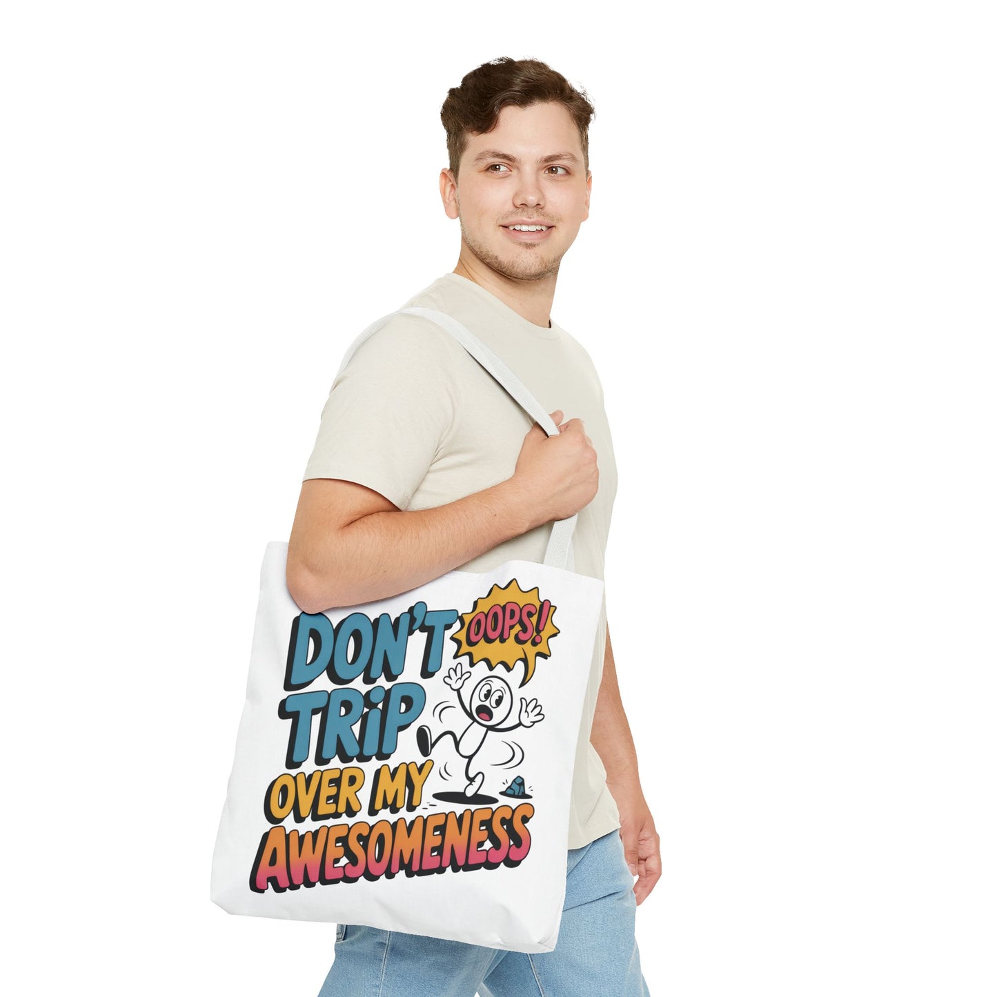 Funny Tote Bag - "Don't Trip Over My Awesomeness" - Perfect for Gifts, Beach Days, Shopping, & More!, , Large Tote Bag, beach weekender bag