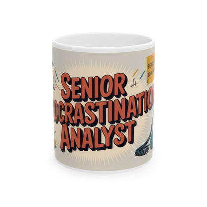 Senior Procrastination Analyst Mug, Funny Coffee Cup for Office, Gift for Coworkers, Humorous Ceramic Mug, Deadline Joke Coffee Mug