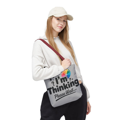 Whimsical Thinking Tote Bag, Funny Gift, Carry-All for Daily Use, Ideal for Birthdays and Graduations, Work or School Tote for Women and Men