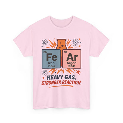 Funny Womens Science T-Shirt, FeAr Element Shirt, Chemistry Tee, Gift for Chemistry Lovers, Elements Table Humorous