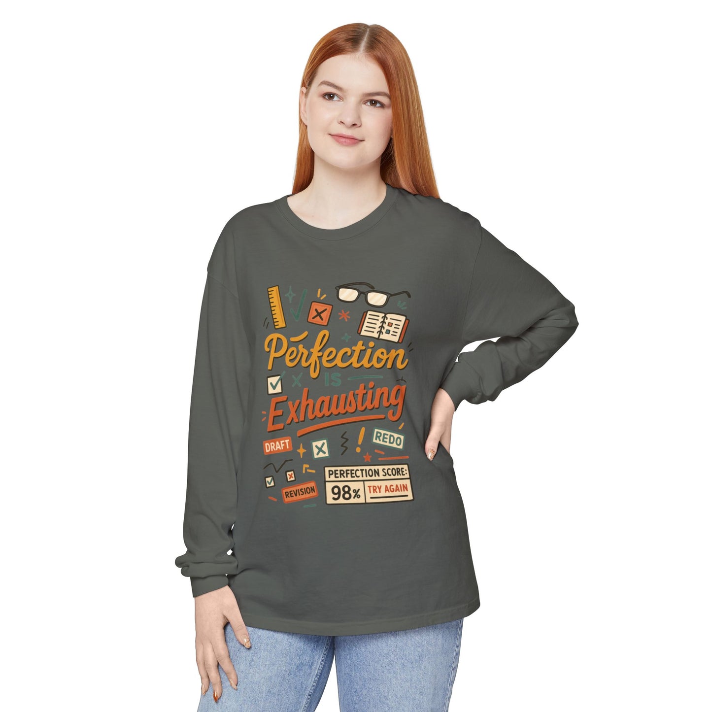 Stress Relief Long Sleeve Tee, Perfect for Perfectionists, Humorous Gift, Back-to-School, Gift for Graduates, Motivational Apparel