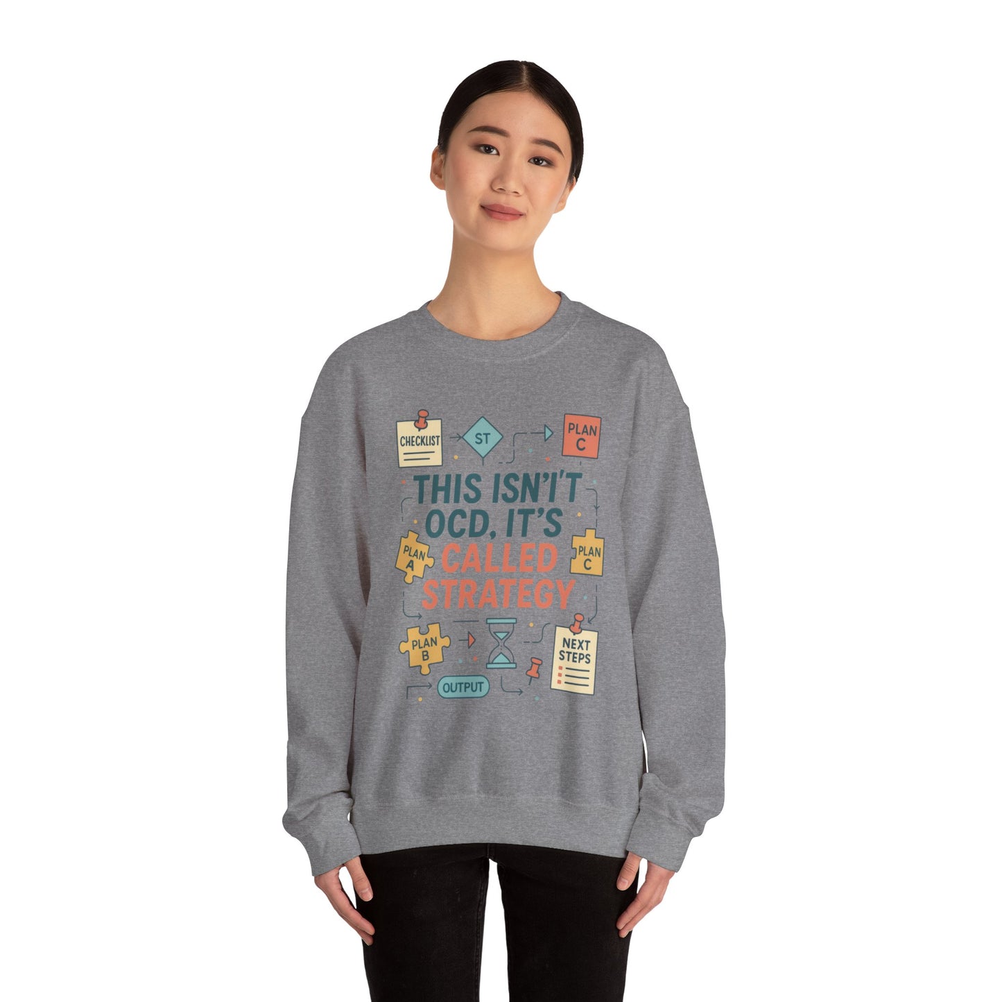 Funny Womens Planning Sweatshirt, This Isnt OCD Its Called Strategy, Sarcastic Organizer Pullover for Her, Strategy Sweatshirt