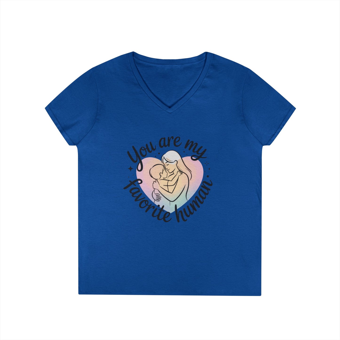 You Are My Favorite Human Mom Baby Tee, Mothers Day Gift, Pastel Heart Ladies V-Neck T-Shirt, Sentimental Mom Shirt