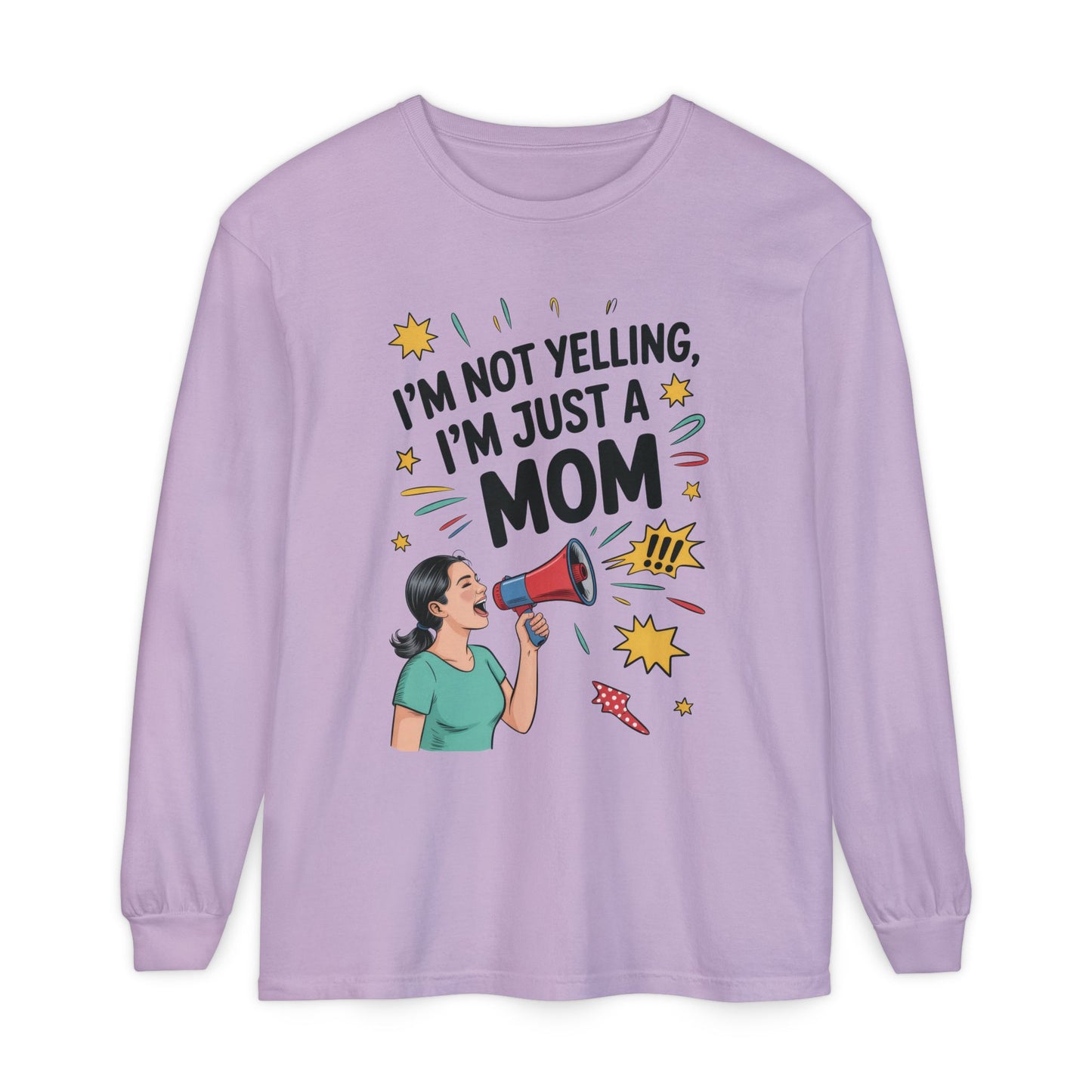 Funny Mom Long Sleeve T-Shirt, I'm Not Yelling I'm Just a Mom, Mother's Day Gift, Loud Mom Life Tank Top,  Mother's Day Apparel