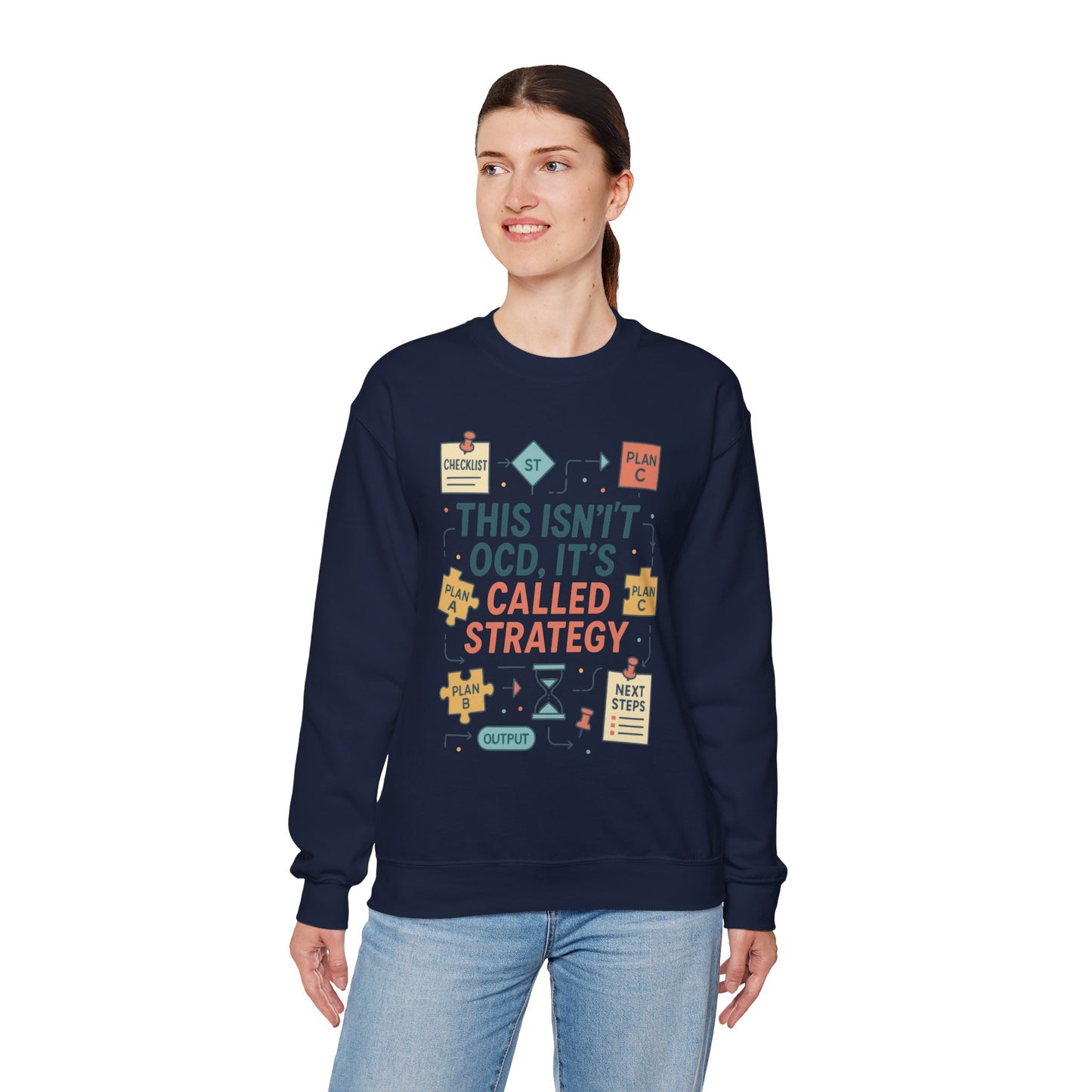 Funny Womens Planning Sweatshirt, This Isnt OCD Its Called Strategy, Sarcastic Organizer Pullover for Her, Strategy Sweatshirt