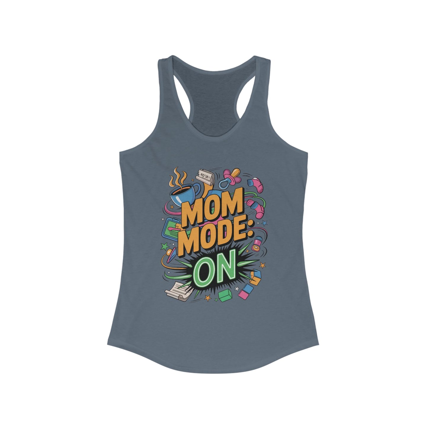 Mom Mode On Racerback Tank, Gift for Mom, Mother's Day Gift, Mother's Day Humor Top, Cute Mama Life Graphic Tee