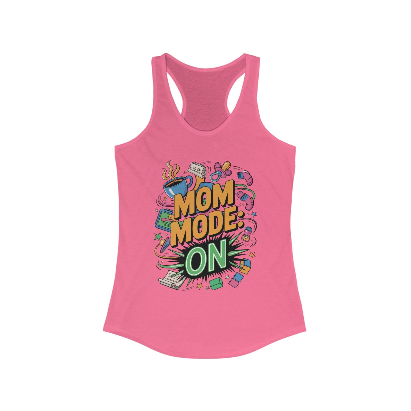 Mom Mode On Racerback Tank, Gift for Mom, Mother's Day Gift, Mother's Day Humor Top, Cute Mama Life Graphic Tee
