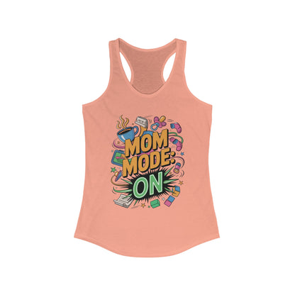 Mom Mode On Racerback Tank, Gift for Mom, Mother's Day Gift, Mother's Day Humor Top, Cute Mama Life Graphic Tee