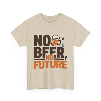 No Beer No Future Funny Beer Graphic Mens T-Shirt, Beer Tee, Beer Lover Tee