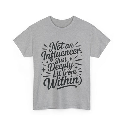 Funny Womens T-Shirt, Sarcastic Motivational Shirt, influencer tee, instagram girl tee, witty girl shirt, tiktok fashion, Self-Expression