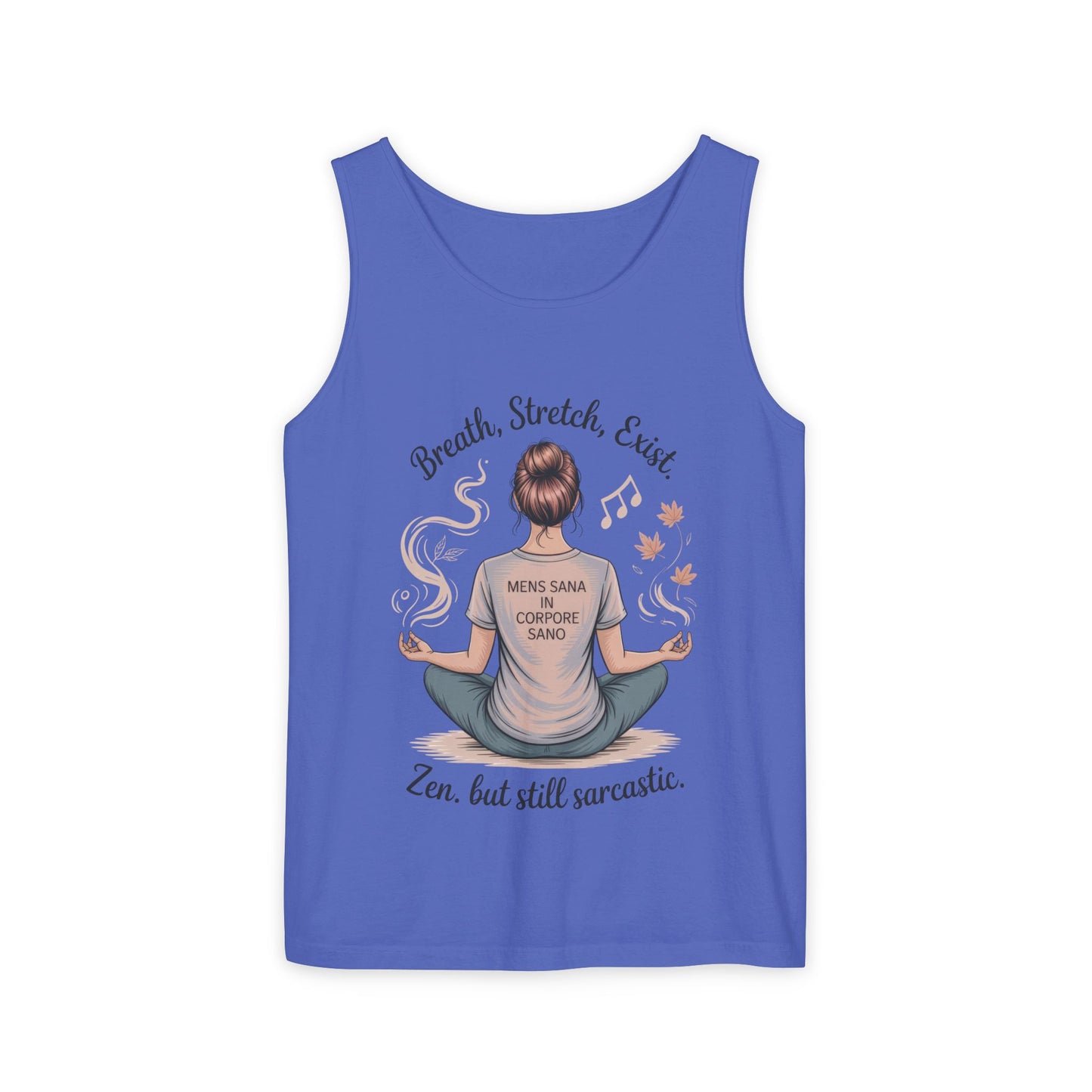 Zen Sarcastic Tank Top, Unisex Meditation Shirt, Breath Stretch Exist Tee, Yoga Apparel, Gift for Mindfulness Lovers