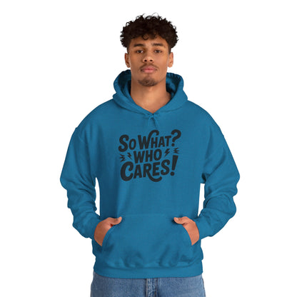 So What? Who Cares! Funny Mens Hoodie, Bold Statement Design, Lightning Graphic Pullover, Rebellious Urban Humor, Funny Streetwear