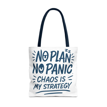 Funny Quote Tote Bag, Reusable Grocery Bag, Gift for Students, Beach Tote, Everyday Tote, Chaos Strategy Bag, Unique Shopping Bag