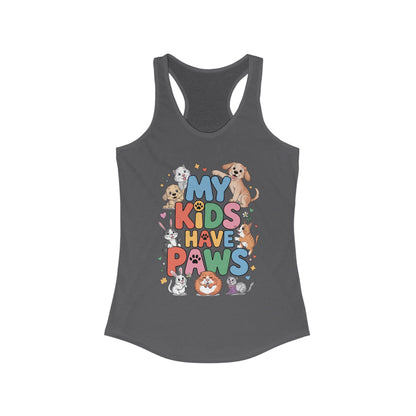 My Kids Have Paws Racerback Tank, Pet Lover Gift, Cute Animal Top, Cute Pet Mom Tee, Animal Parent Top,  Dog Cat Bunny Lover Gift