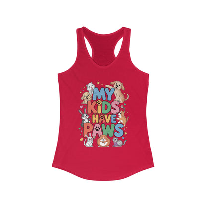My Kids Have Paws Racerback Tank, Pet Lover Gift, Cute Animal Top, Cute Pet Mom Tee, Animal Parent Top,  Dog Cat Bunny Lover Gift