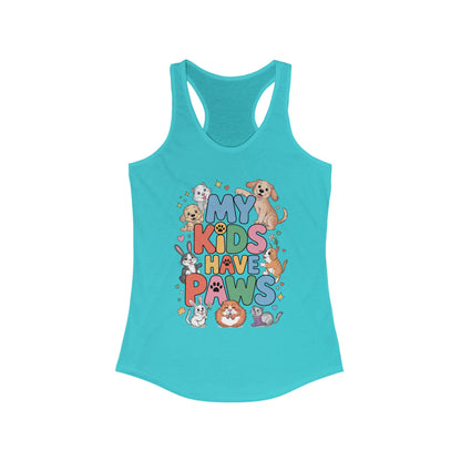 My Kids Have Paws Racerback Tank, Pet Lover Gift, Cute Animal Top, Cute Pet Mom Tee, Animal Parent Top,  Dog Cat Bunny Lover Gift