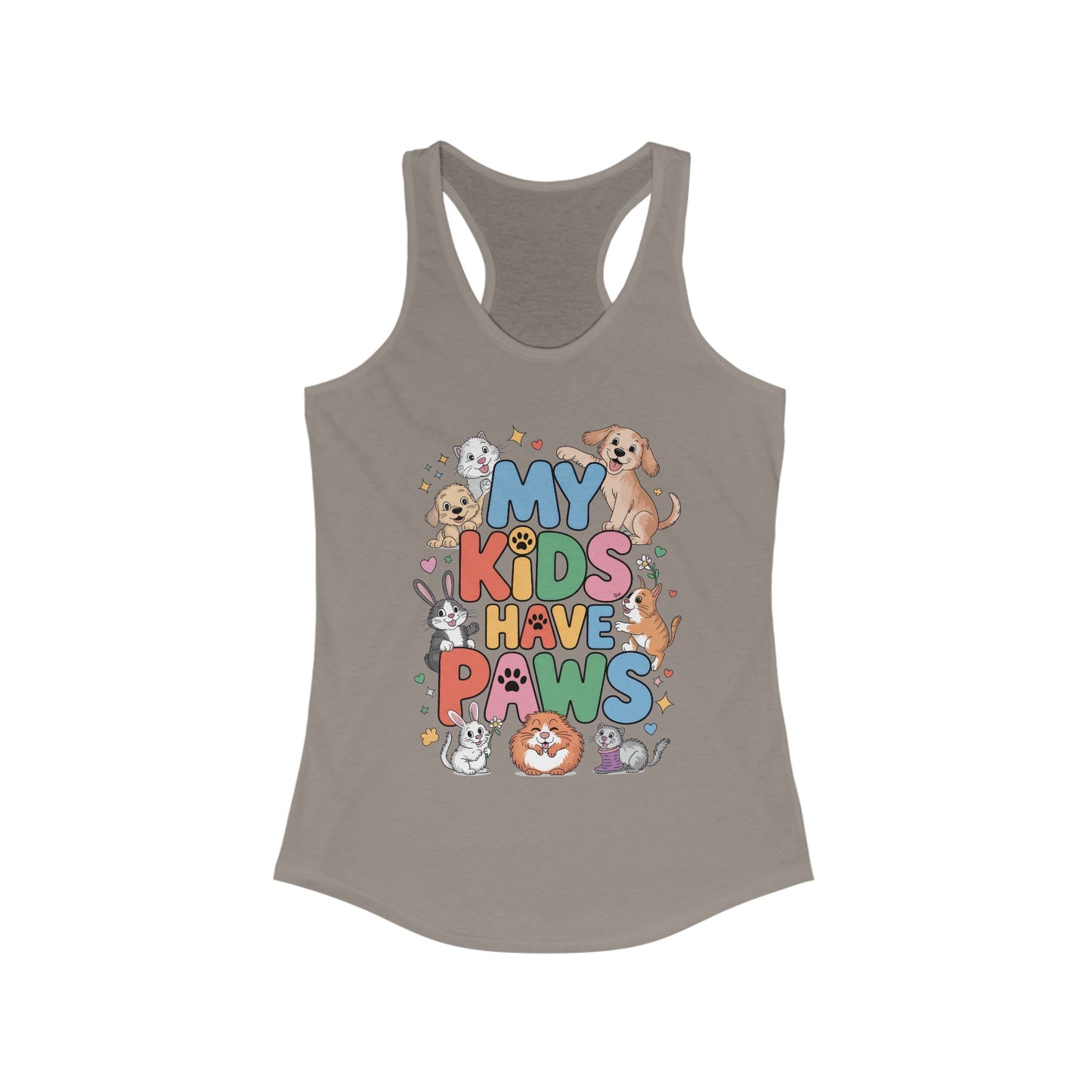 My Kids Have Paws Racerback Tank, Pet Lover Gift, Cute Animal Top, Cute Pet Mom Tee, Animal Parent Top,  Dog Cat Bunny Lover Gift