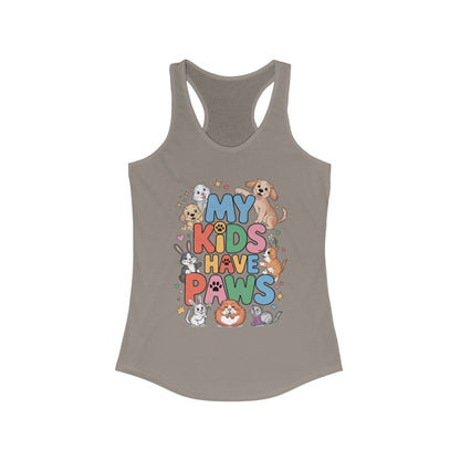 My Kids Have Paws Racerback Tank, Pet Lover Gift, Cute Animal Top, Cute Pet Mom Tee, Animal Parent Top,  Dog Cat Bunny Lover Gift