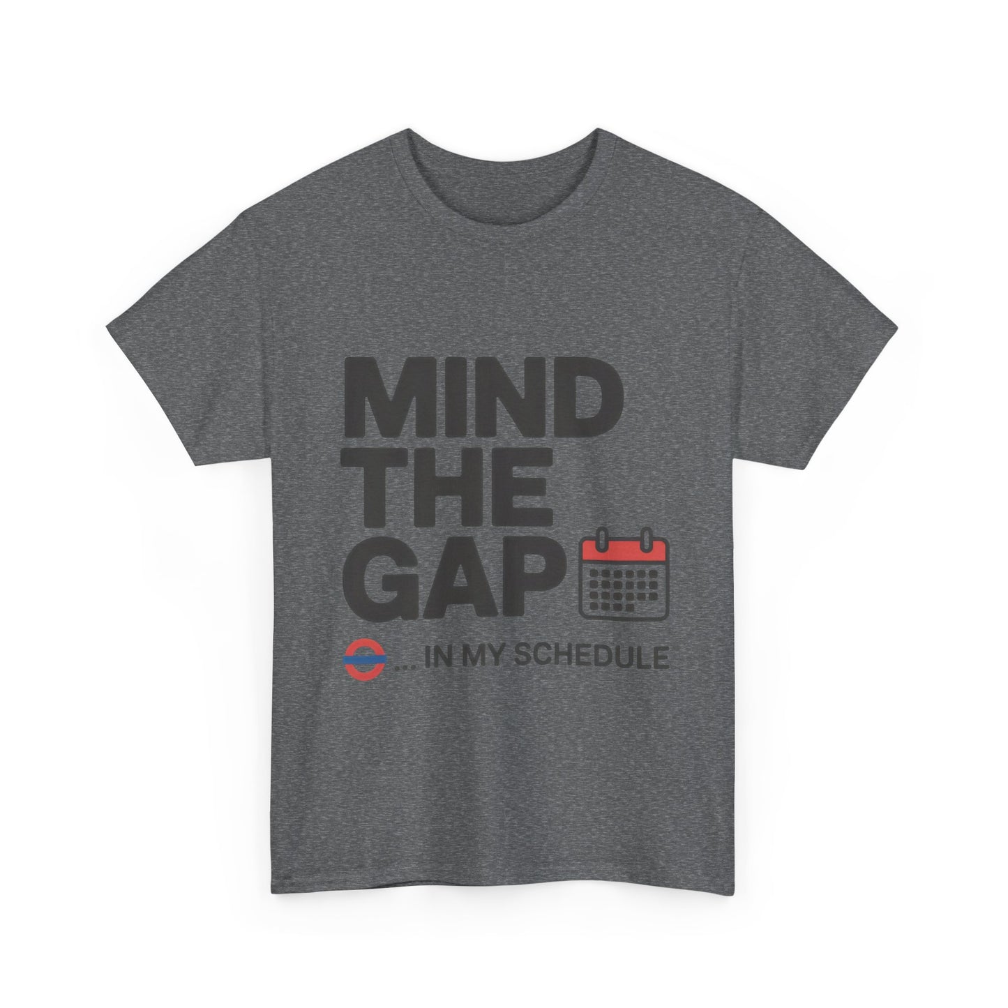Funny Mind The Gap T-Shirt for Men, London Underground Inspired Schedule Tee, Office Humor Shirt