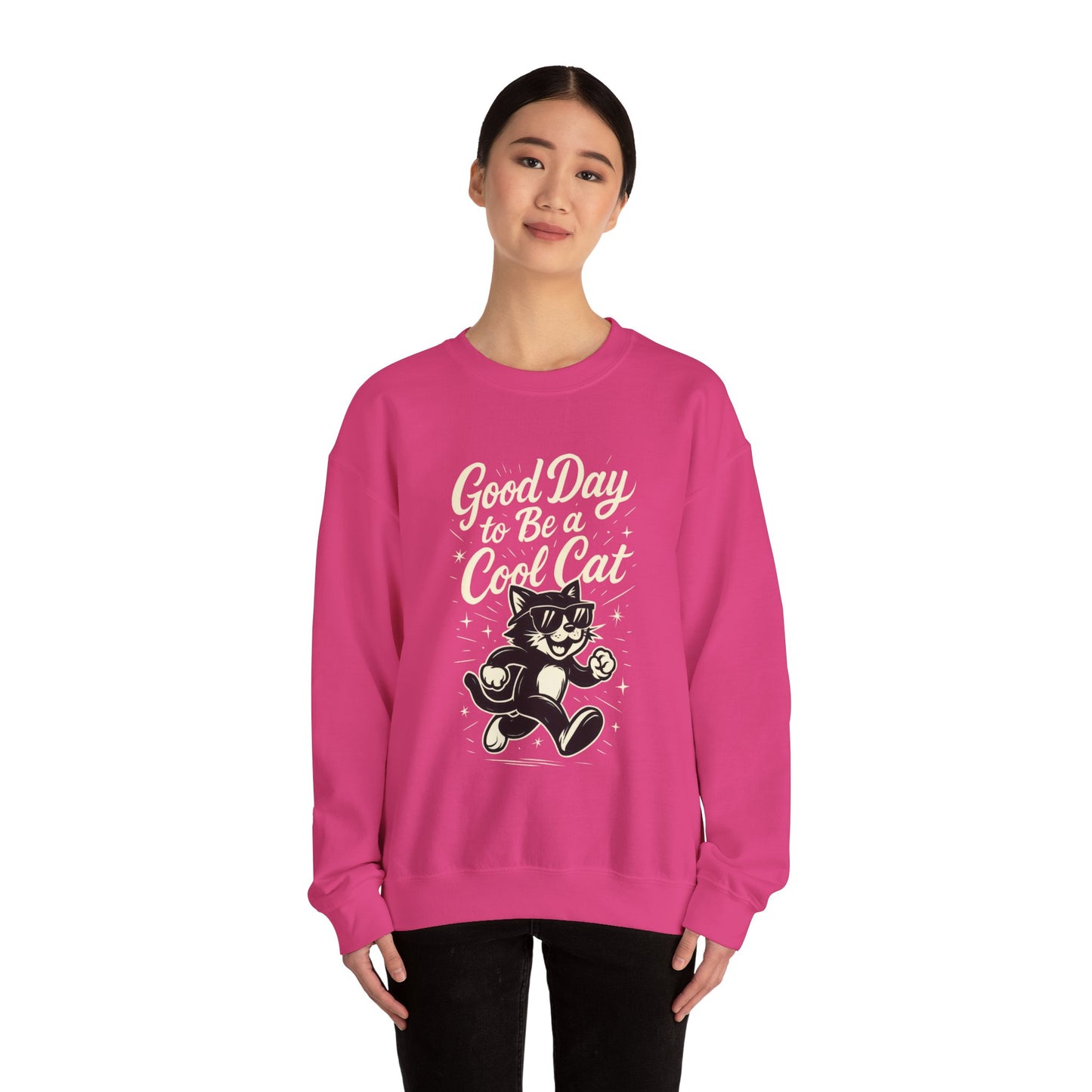 Funny Cool Cat Womens Crewneck Sweatshirt - Good Day to Be a Cool Cat Retro Kitty Pullover - Cute Cat Lover Sweater