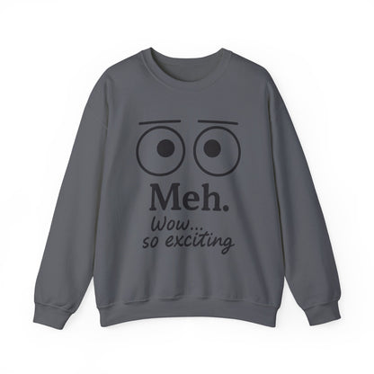 Mens Heavy Blend Crewneck with 'Meh' Design, Comfortable Apparel for Everyday Wear, Perfect for Relaxing