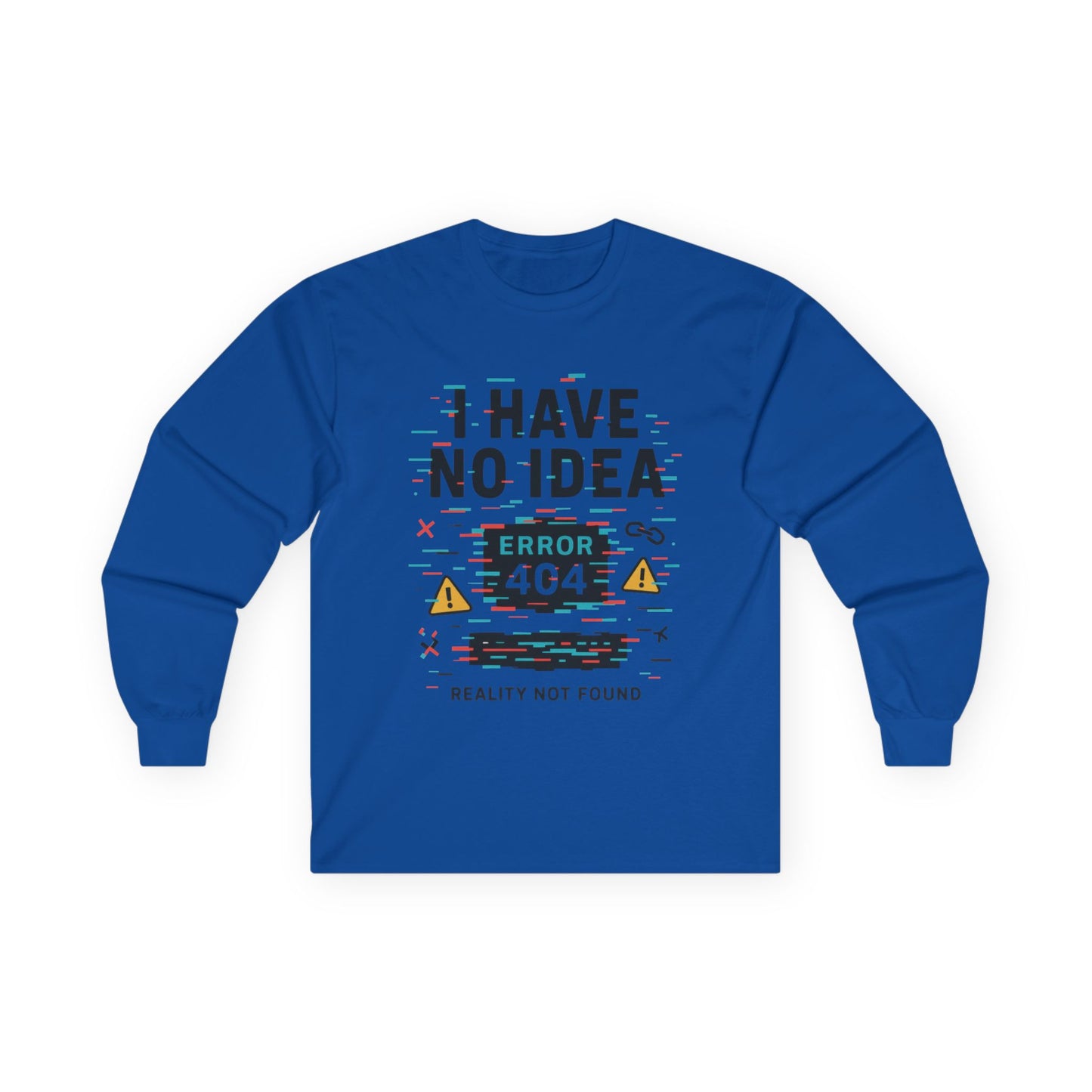 Funny Long Sleeve Tee with Error 404 Design, Gift for Tech Lovers, Casual Wear, Internet Humor, Geeky Apparel, Birthday Gift