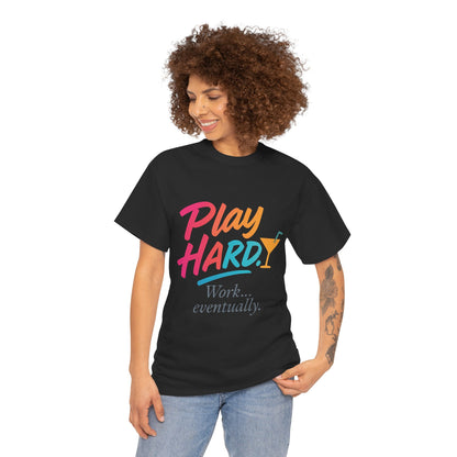 Play Hard Work Eventually T-Shirt, Funny Cocktail Graphic Tee, Pink Womens Party Shirt, Relaxed Vacation Top