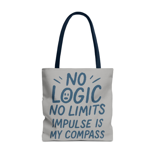 Impulse Is My Compass Tote Bag, Motivational Tote, Reusable Shopping Bag, Perfect Gift for Friends, Everyday Carry, Eco-Friendly